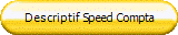 Descriptif Speed Compta